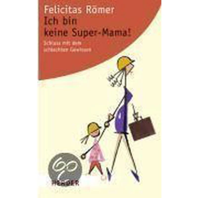 Afbeelding van Ich bin keine Super Mama!