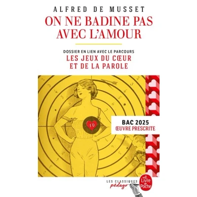 Image de On ne badine pas avec l&#039;amour (Edition pédagogique)