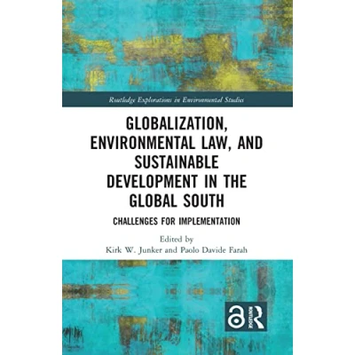 Afbeelding van Routledge Explorations in Environmental Studies Globalization, Law, and Sustainable Development the Global South