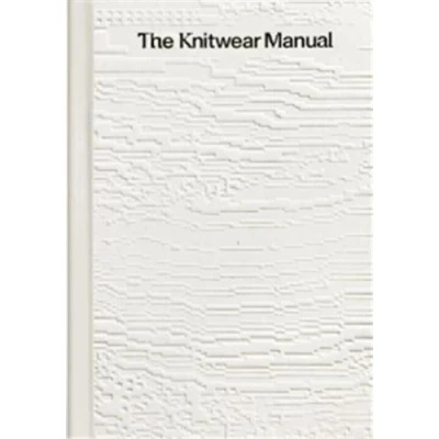 Image de The Knitwear Manual /anglais