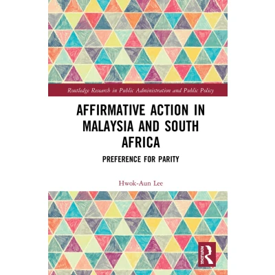 Afbeelding van Routledge Research in Public Administration and Policy Affirmative Action Malaysia South Africa