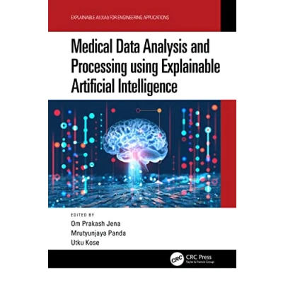 Afbeelding van Explainable AI XAI for Engineering Applications Medical Data Analysis and Processing using Artificial Intelligence