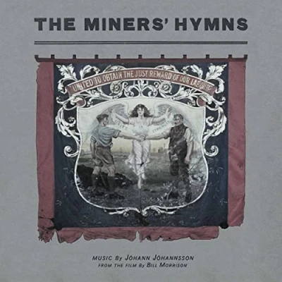 Afbeelding van Johann Johannsson Miners&#039; Hymns