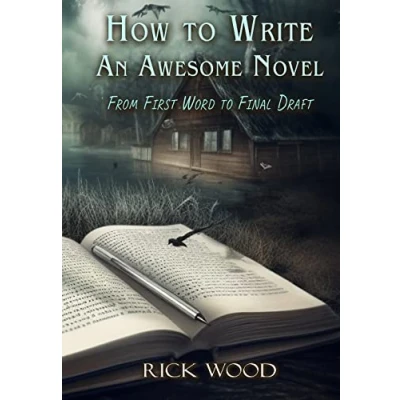 Afbeelding van How to Write an Awesome Novel