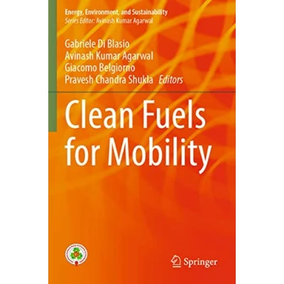Afbeelding van Energy, Environment, and Sustainability Clean Fuels for Mobility