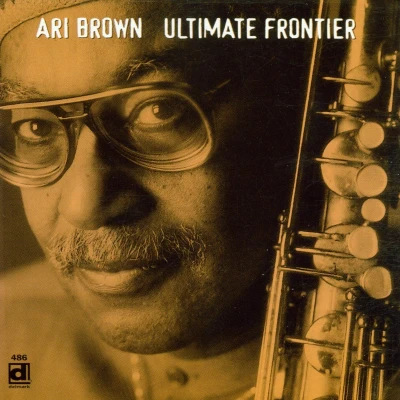 Afbeelding van Ari Brown Ultimate Frontier (CD)