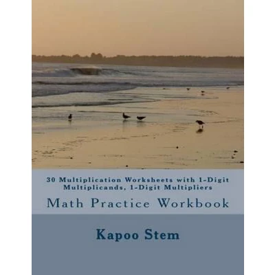 Afbeelding van 30 Days Math Multiplication Worksheets with 1 Digit Multiplicands, Multipliers