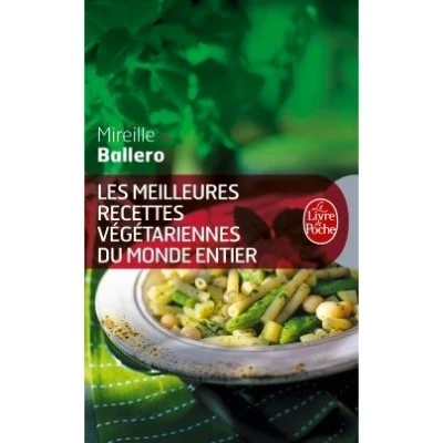 Image de Les Meilleures recettes végétariennes du monde entier