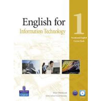 Afbeelding van English for Information Technology 1 Course Book (Vocational Series) [With CDROM]