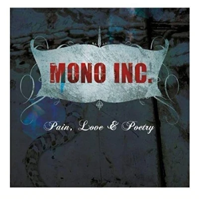 Afbeelding van Mono Inc Pain Love And Poetry