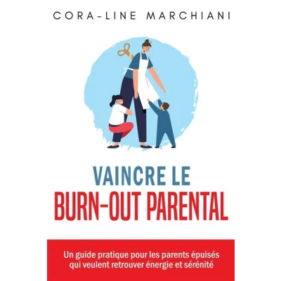 Image de Vaincre le Burn Out Parental