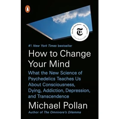 Afbeelding van How to Change Your Mind What the New Science of Psychedelics Teaches Us about Consciousness, Dying, Addiction, Depression, and Transcendence