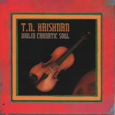 Afbeelding van T.N. Krishnan Violin Carnatic Soul (2 CD)