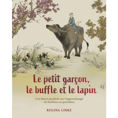 Image de le petit garçon, buffle et lapin Une douce parabole sur l&#039;apprentissage du bonheur quotidien