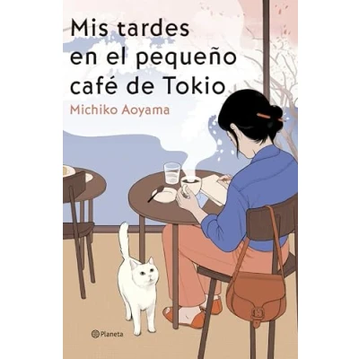 Afbeelding van Mis tardes en el pequeño café de Tokio