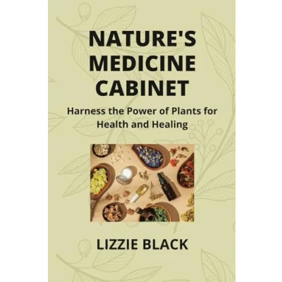 Afbeelding van Nature&#039;s Medicine Cabinet