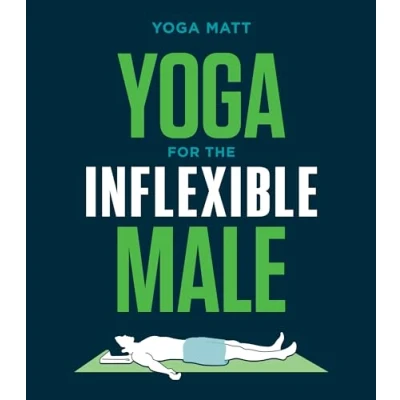 Afbeelding van Yoga for the Inflexible Male