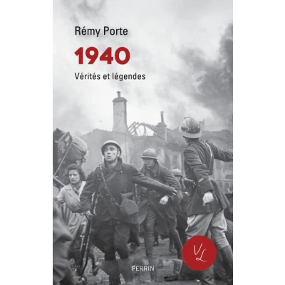 Image de 1940 Vérités et légendes