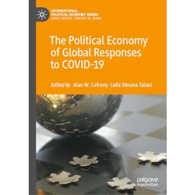 Afbeelding van International Political Economy Series The of Global Responses to COVID 19
