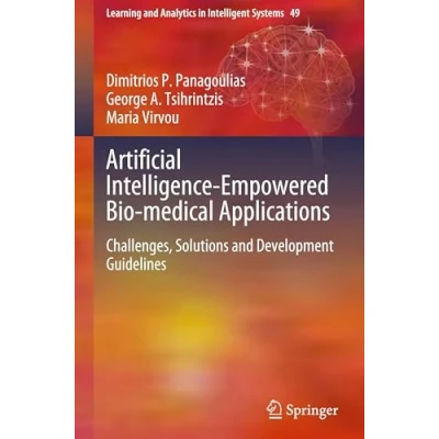 Afbeelding van Learning and Analytics in Intelligent Systems Artificial Intelligence Empowered Bio medical Applications