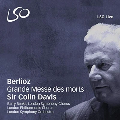 Afbeelding van London Symphony Orchestra, Sir Colin Davis Berloiz: Grande Messe Des Morts (2 Super Audio CD)