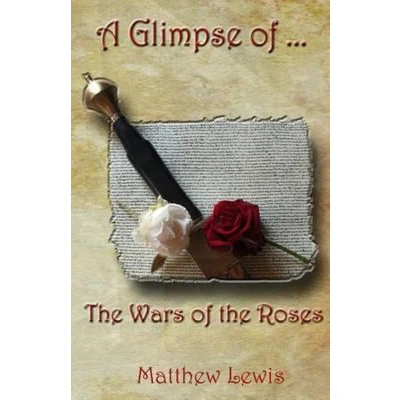 Afbeelding van Glimpse Of The Wars Roses