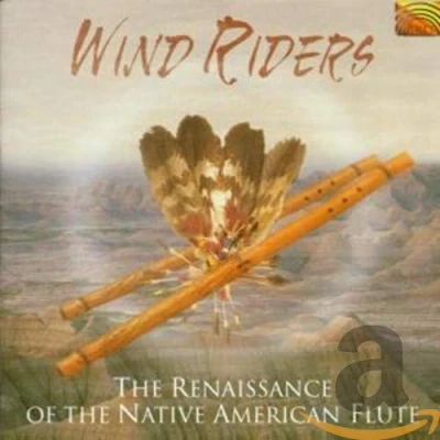 Afbeelding van Wind Riders: The Renaissance Of Native American Flute