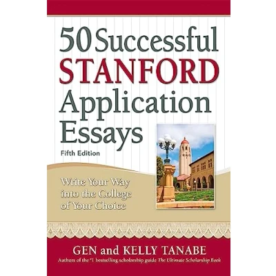 Afbeelding van 50 Successful Stanford Application Essays