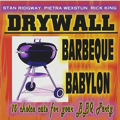 Afbeelding van Stan Ridgway &amp; Drywall Barbeque Babylon (CD)