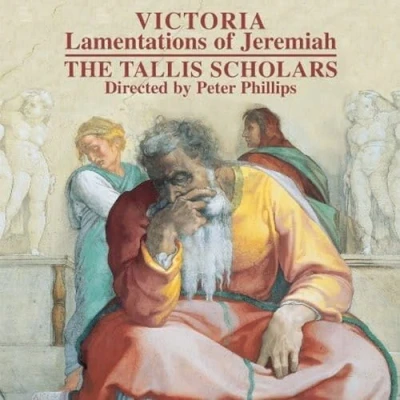 Afbeelding van Tallis Scholars, Peter Phillips Victoria, Lamentations Of Jeremiah (CD)