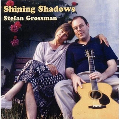 Afbeelding van Stefan Grossman Shining Shadows (CD)