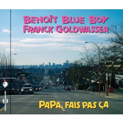 Afbeelding van Benoit Blue Boy &amp; Franck Goldwasser Papa, Fais Pas Ca (CD)