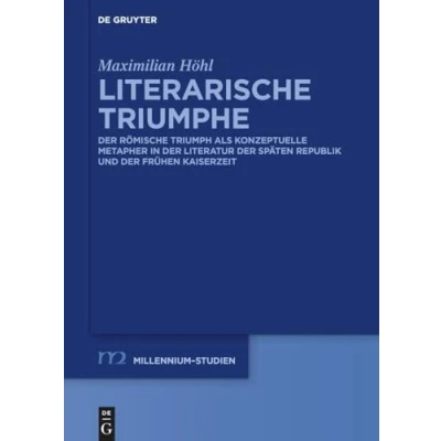 Afbeelding van Millennium Studien/Millennium Studies103 Literarische Triumphe