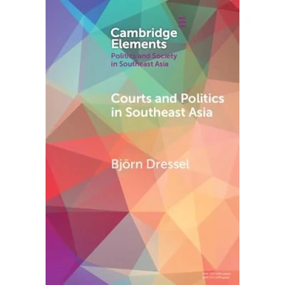 Afbeelding van Elements in Politics and Society Southeast Asia Courts
