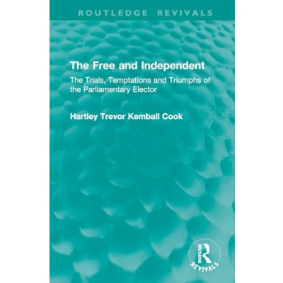 Afbeelding van Routledge Revivals The Free and Independent