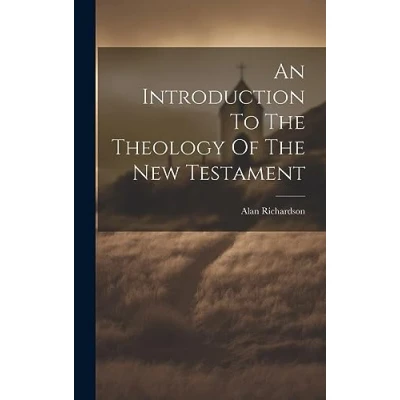 Afbeelding van An Introduction To The Theology Of New Testament