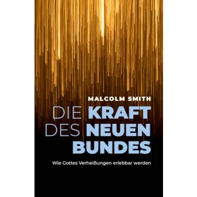 Afbeelding van Die Kraft des neuen Bundes