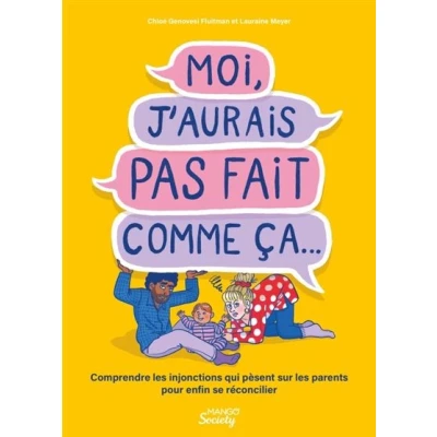 Image de Moi, j&#039;aurais pas fait comme ça...