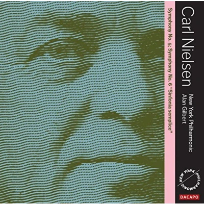 Afbeelding van Gilbert, Alan New York Philharmonic, Carl Nielsen (1865 1931) Symphonies 5 And 6 (Super Audio CD)