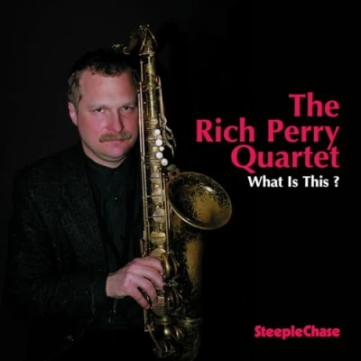 Afbeelding van Rich Perry What Is This? (CD)