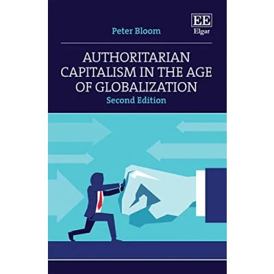 Afbeelding van Authoritarian Capitalism in the Age of Globalization