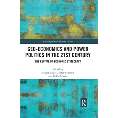 Afbeelding van Routledge Global Security Studies Geo economics and Power Politics in the 21st Century