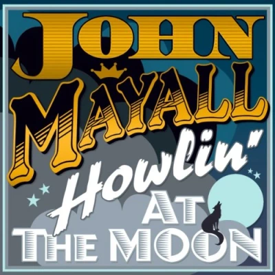 Afbeelding van John Mayall Howling At the Moon (LP)