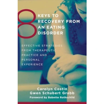 Afbeelding van 8 Keys To Recovery From Eating Disorder