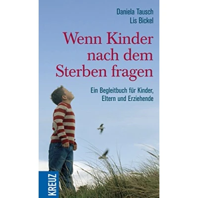 Afbeelding van Wenn Kinder Nach Dem Sterben Fragen