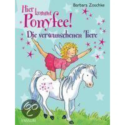 Afbeelding van Hier kommt Ponyfee! Die verwunschenen Tiere