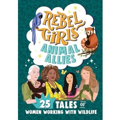 Afbeelding van Rebel Girls Minis Animal Allies: 25 Tales of Women Working with Wildlife