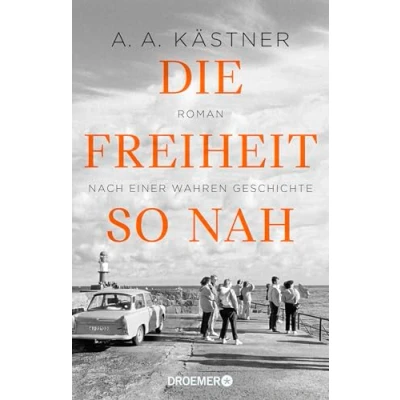 Afbeelding van Die Freiheit so nah