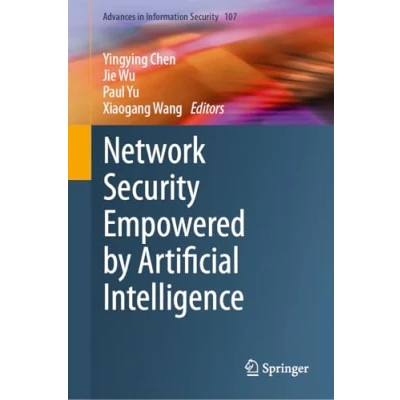Afbeelding van Advances in Information Security Network Empowered by Artificial Intelligence