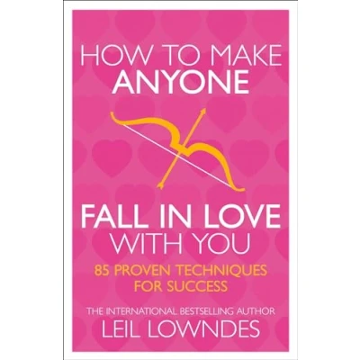 Afbeelding van How To Make Anyone Fall Love With You